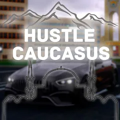 Скачать взлом Hustle in Caucasus (Хастл в Кавказе)  [МОД Mega Pack] - полная версия apk на Андроид