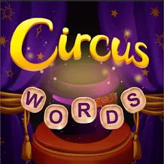 Взломанная Circus Words: Magic Puzzle  [МОД Меню] - полная версия apk на Андроид