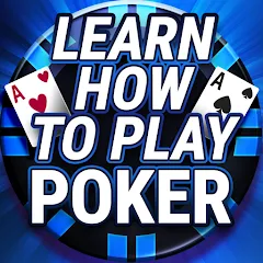Взломанная Learn How To Play Texas Poker  [МОД Много денег] - полная версия apk на Андроид