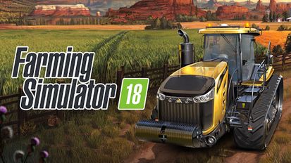 Скачать Farming Simulator 18 на Андроид - Взлом Бесконечные деньги